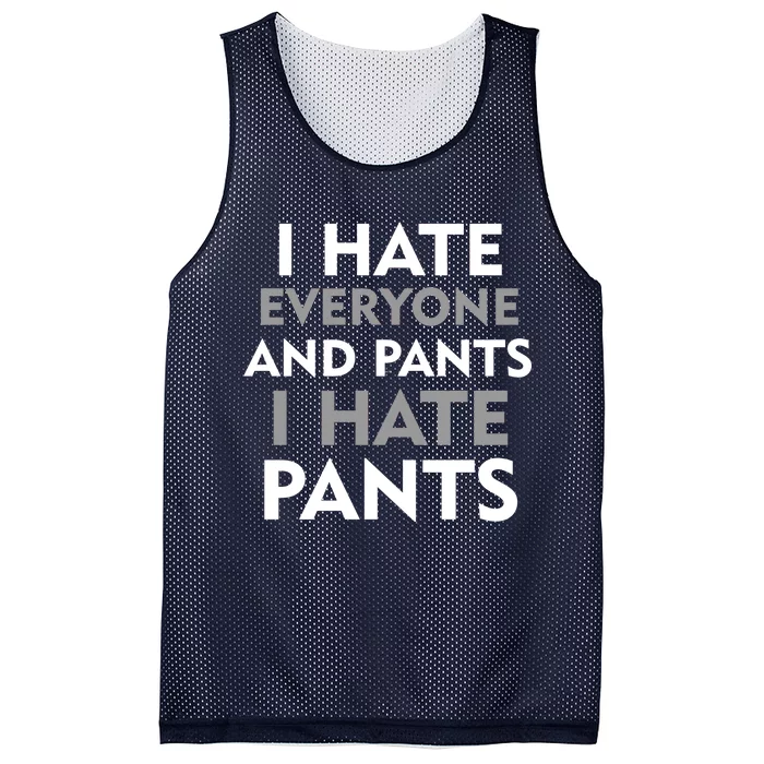 I Hate Everyone And No Pants Mesh Reversible Basketball Jersey Tank