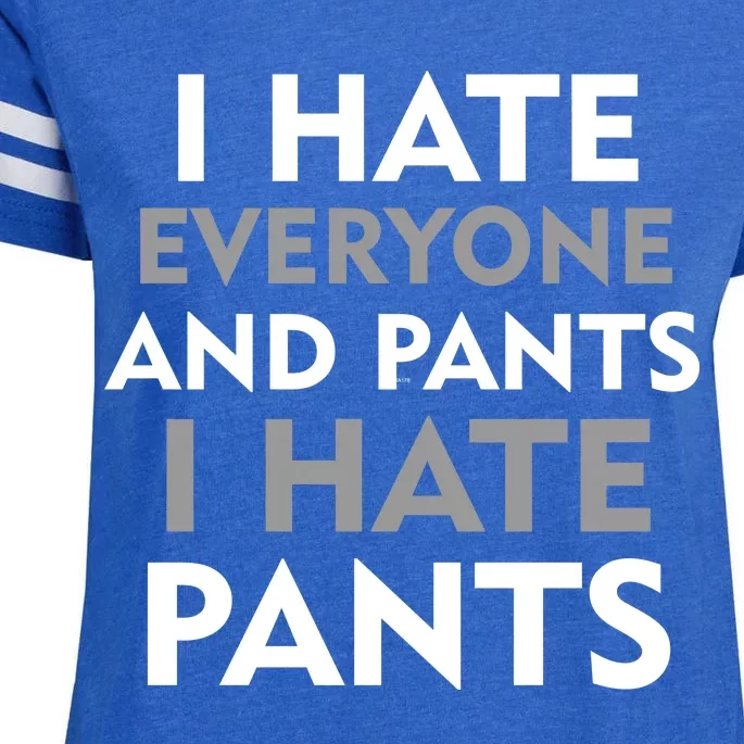 I Hate Everyone And No Pants Enza Ladies Jersey Football T-Shirt