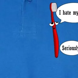 I Hate My Job Seriously Funny Toothbrush Toilet Paper Softstyle Adult Sport Polo