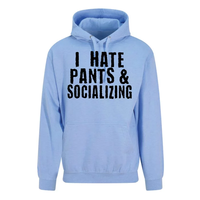 I Hate Pants And Socializing Unisex Surf Hoodie