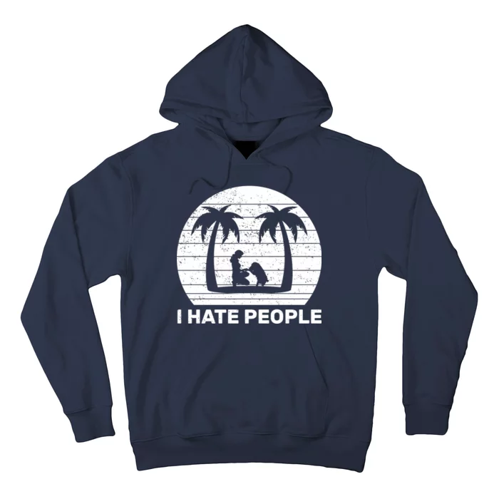 I Hate People Beach Bum Hoodie