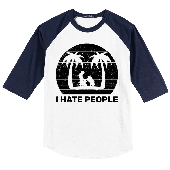 I Hate People Beach Bum Baseball Sleeve Shirt