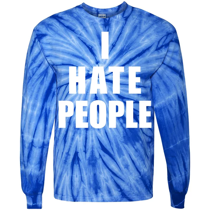 I Hate People Bold Tie-Dye Long Sleeve Shirt