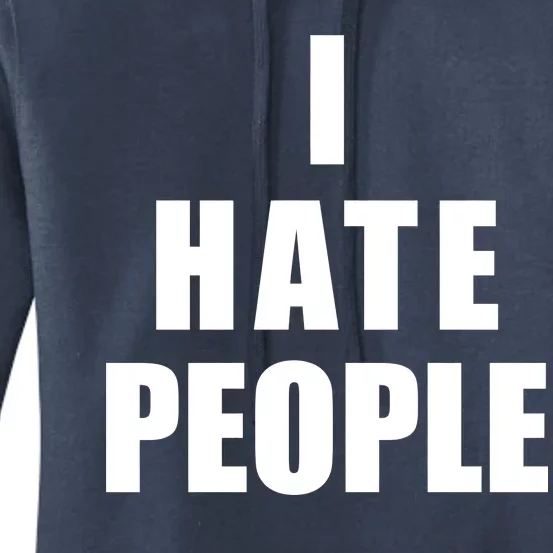 I Hate People Bold Women's Pullover Hoodie