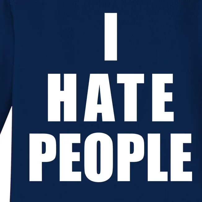 I Hate People Bold Baby Long Sleeve Bodysuit