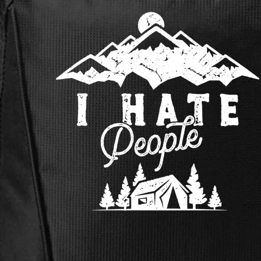 I Hate People Funny Camping Trip City Backpack