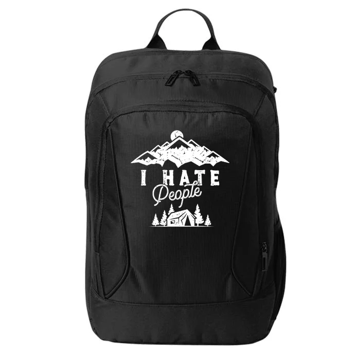 I Hate People Funny Camping Trip City Backpack