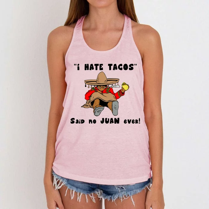 I Hate Tacos Said No Juan Ever Women's Knotted Racerback Tank