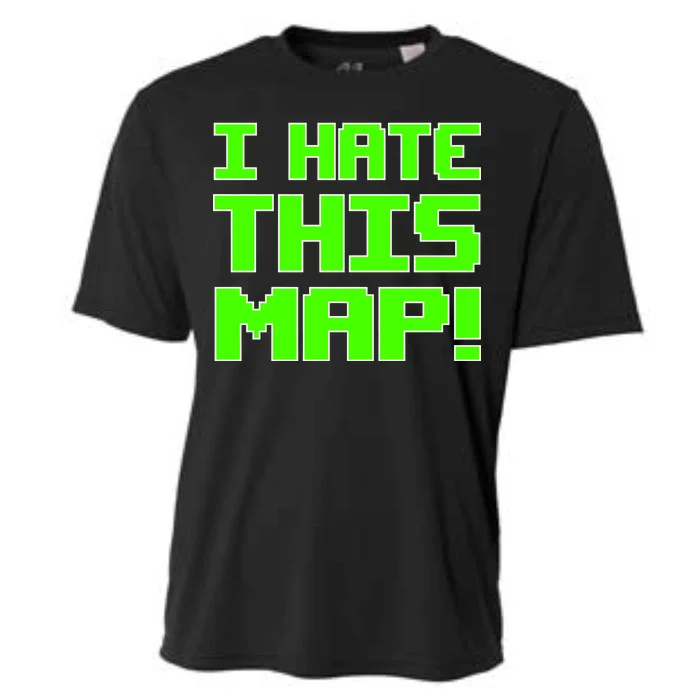 I Hate This Map Funny Gamer Cooling Performance Crew T-Shirt