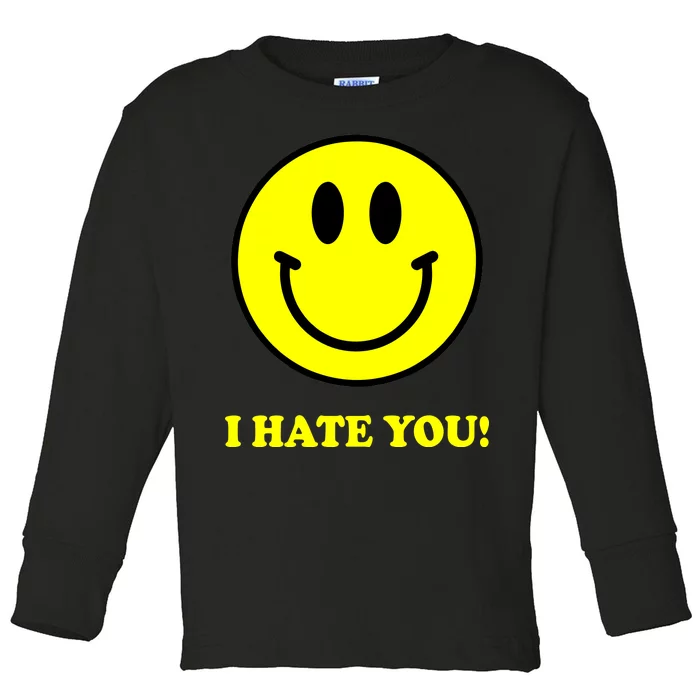 I Hate You Funny Smiley Face Emoji Toddler Long Sleeve Shirt