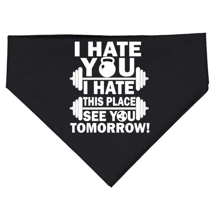 I Hate You This Place See You Tomorrow! USA-Made Doggie Bandana