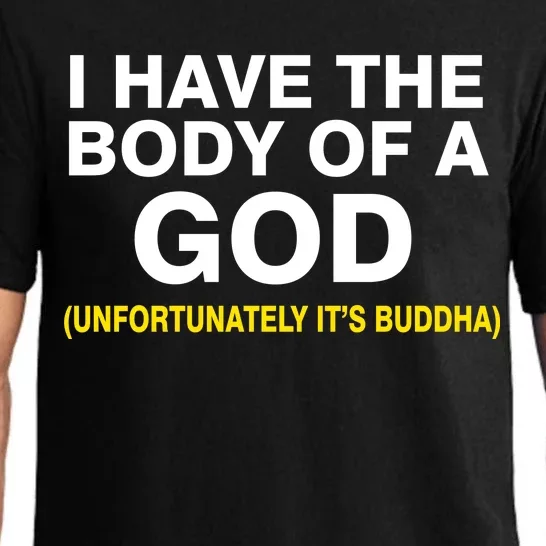 I Have A Body Of A God Buddha Pajama Set