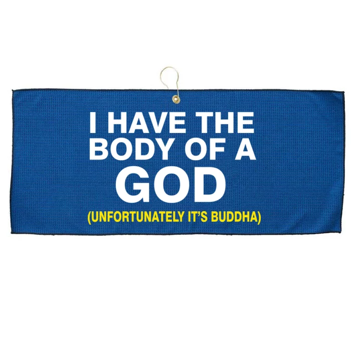 I Have A Body Of A God Buddha Large Microfiber Waffle Golf Towel