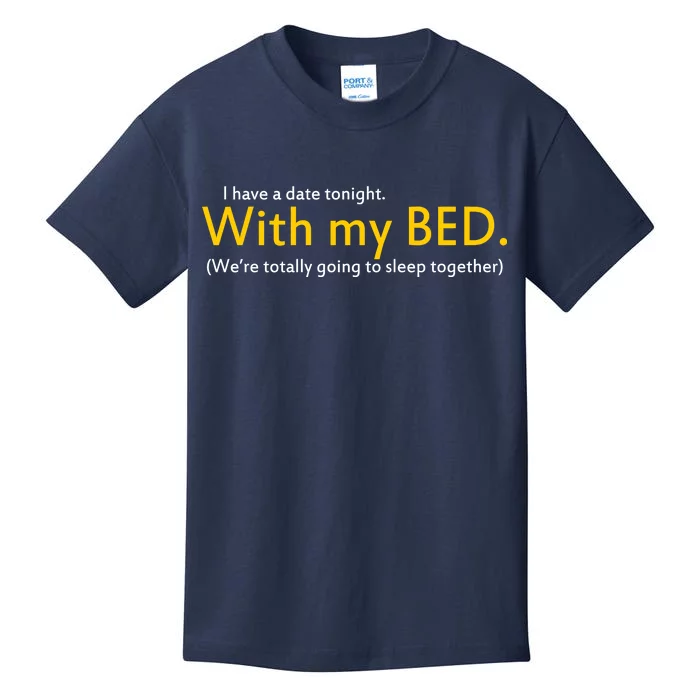 I Have A Date Tonight Kids T-Shirt