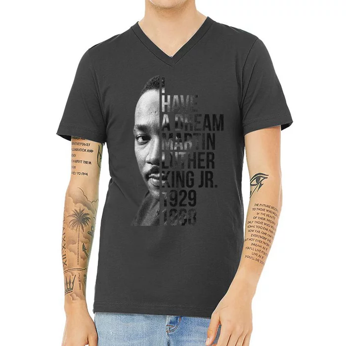 I Have a Dream Martin Luther King Jr. 1929-1968 V-Neck T-Shirt