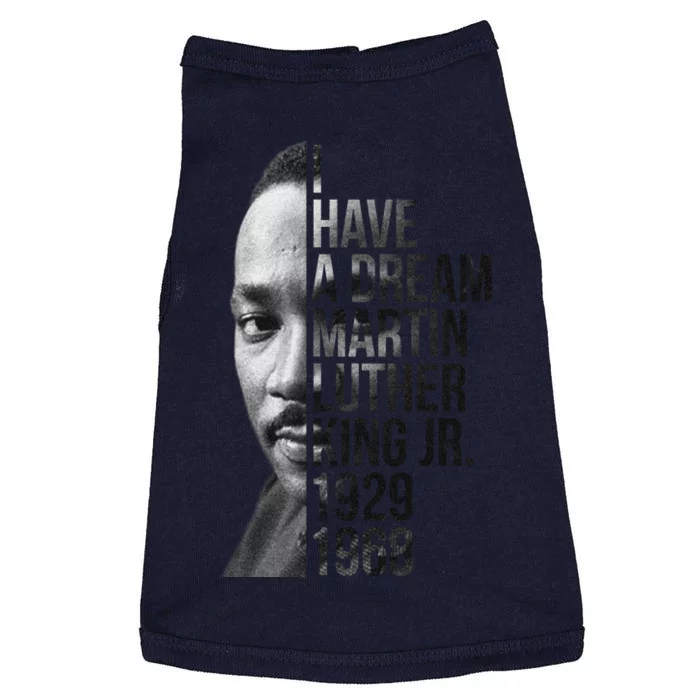 I Have a Dream Martin Luther King Jr. 1929-1968 Doggie Tank