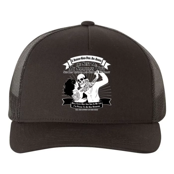 I Have A My Smartass Tattooed Wife Yupoong Adult 5-Panel Trucker Hat