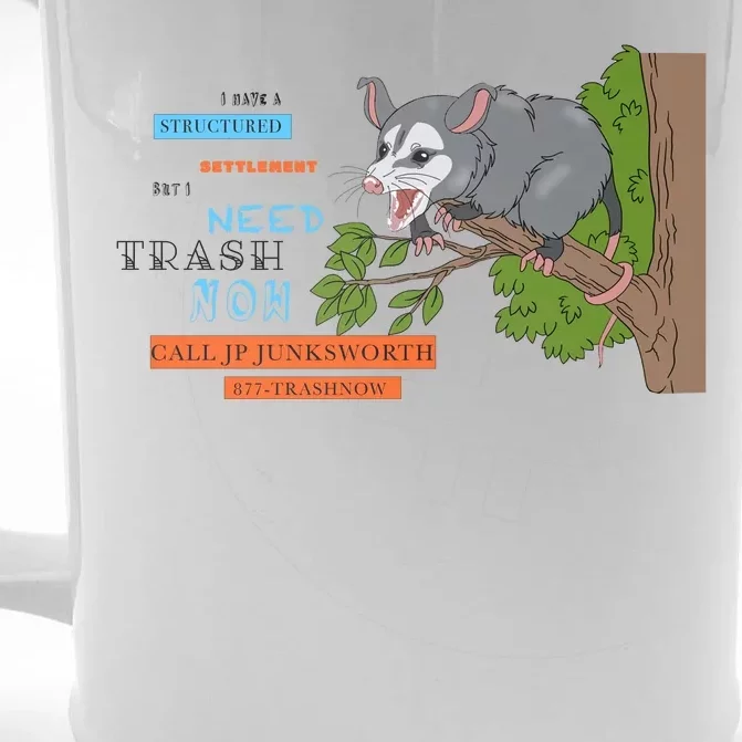 I Have A Structured Settlement Need Trash Now Funny Front & Back Beer Stein