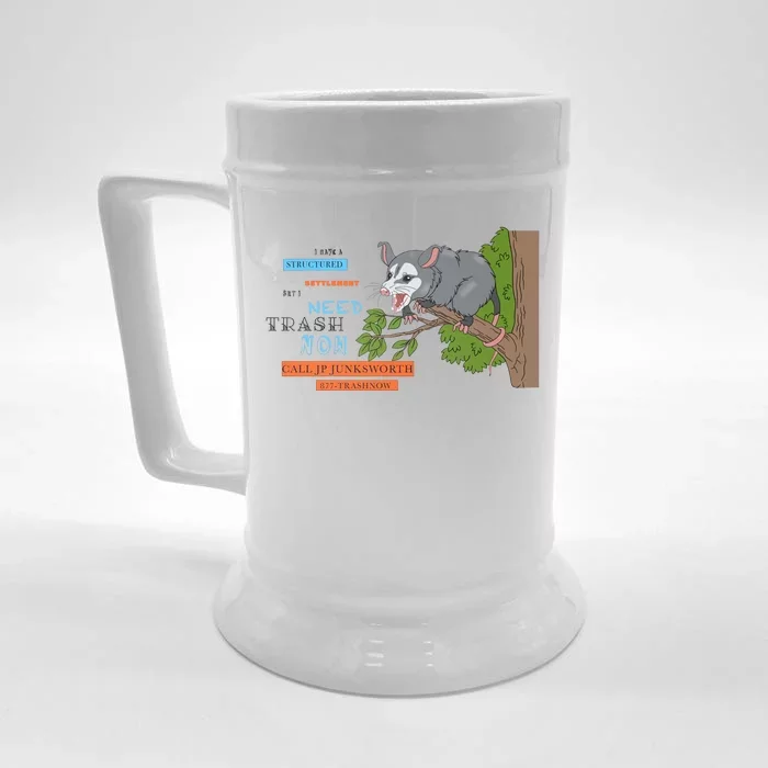 I Have A Structured Settlement Need Trash Now Funny Front & Back Beer Stein