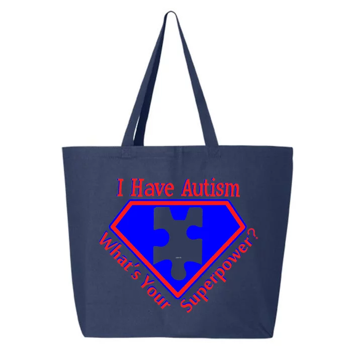 I Have Autism What's Your Super Power 25L Jumbo Tote