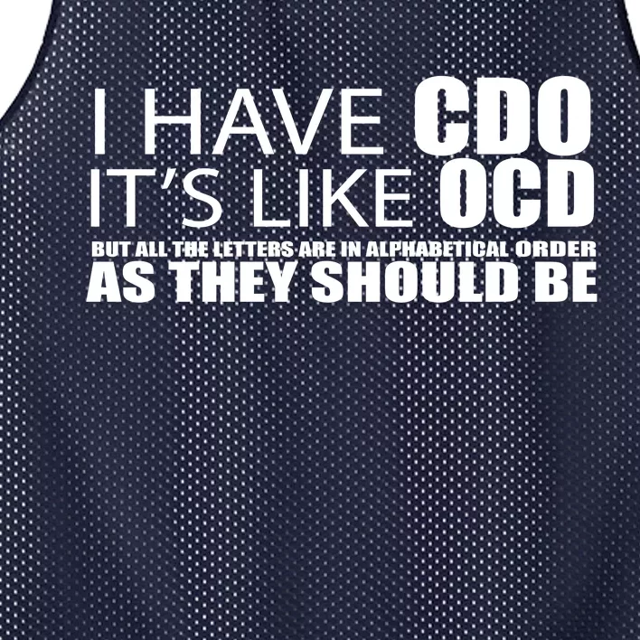 I Have CDO It's Like OCD Funny Sarcastic Mesh Reversible Basketball Jersey Tank