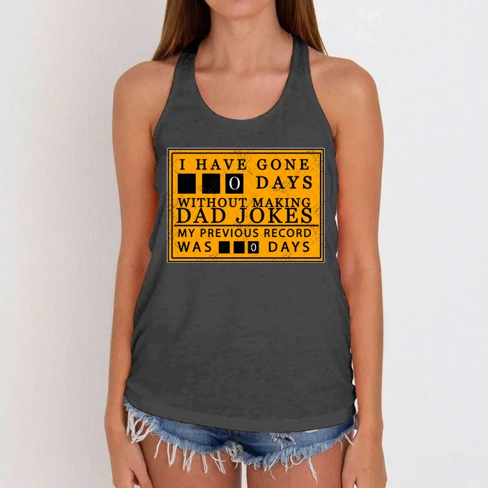 I Have Gone 0 Days Without Making A Dad Joke Women's Knotted Racerback Tank