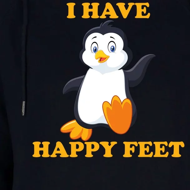 I Have Happy Feet Womens Funnel Neck Pullover Hood