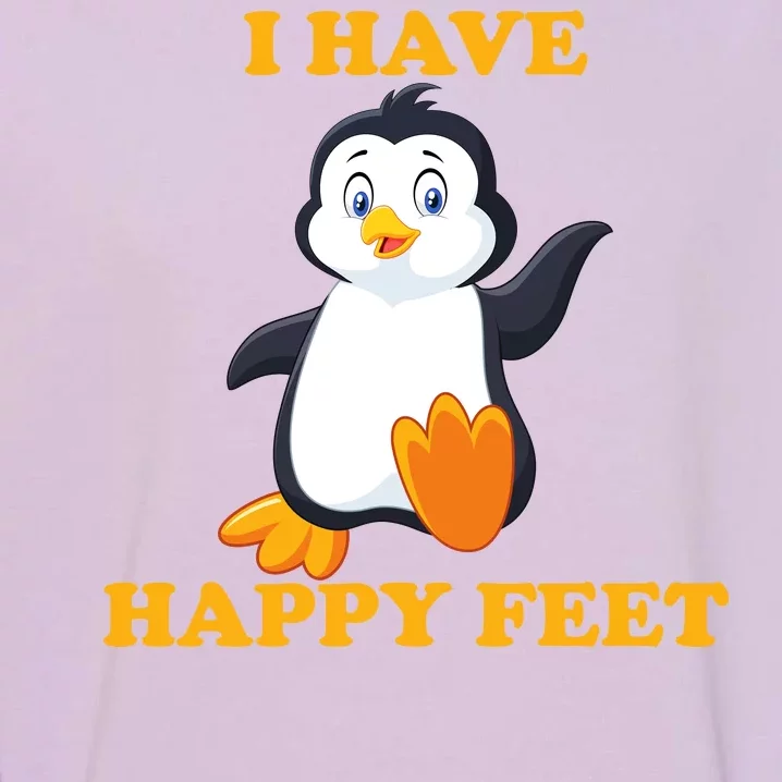 I Have Happy Feet Garment-Dyed Sweatshirt