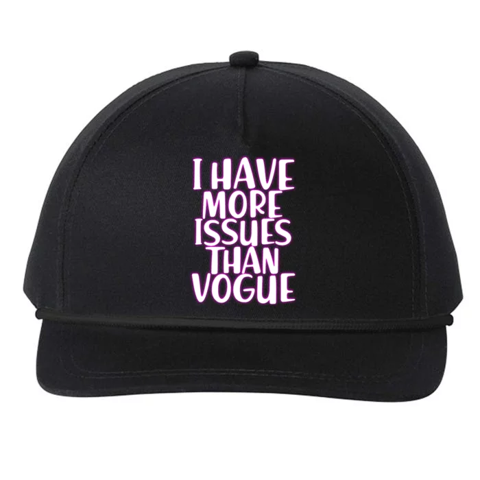 I Have More Issues Than Vogue Snapback Five-Panel Rope Hat