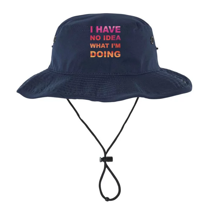 I Have No Idea What I'm Doing Legacy Cool Fit Booney Bucket Hat