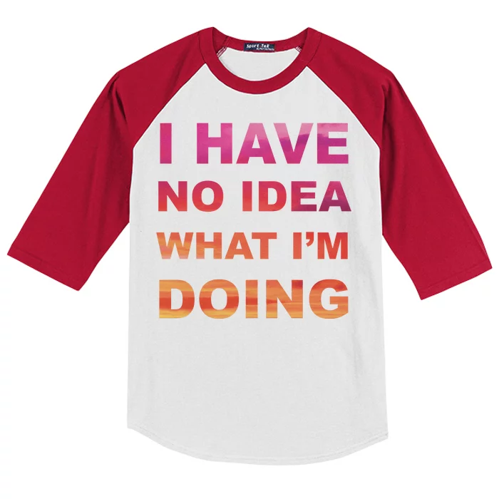 I Have No Idea What I'm Doing Kids Colorblock Raglan Jersey