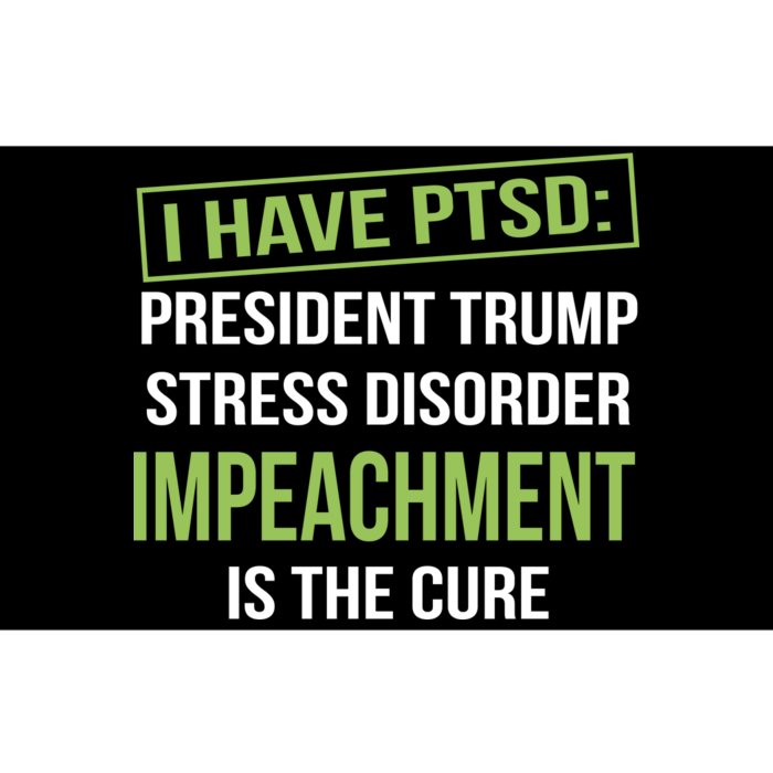 I Have PTSD President Trump Stress Disorder Bumper Sticker