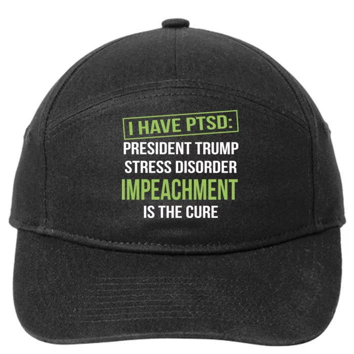 I Have PTSD President Trump Stress Disorder 7-Panel Snapback Hat