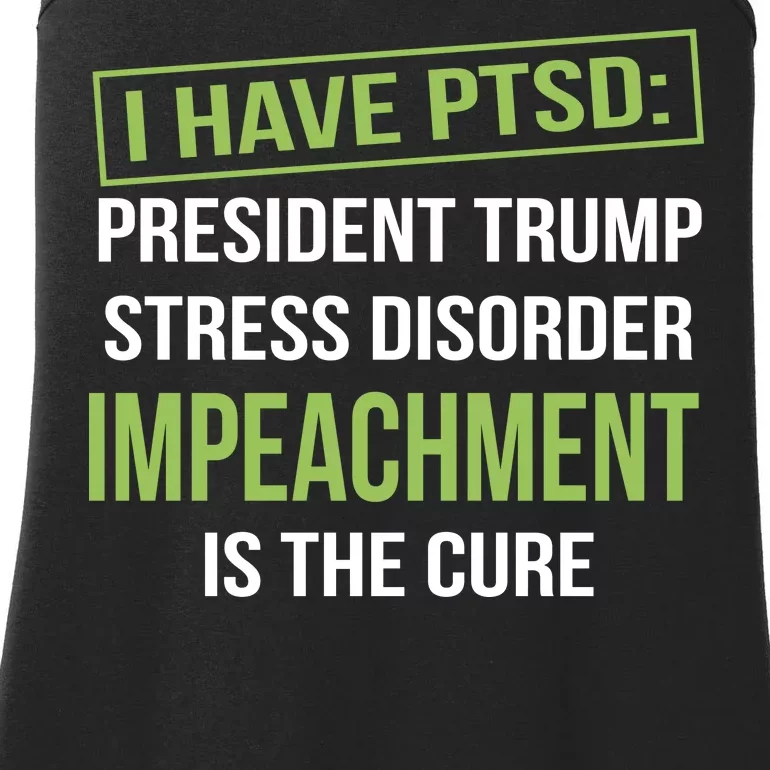 I Have PTSD President Trump Stress Disorder Ladies Essential Tank