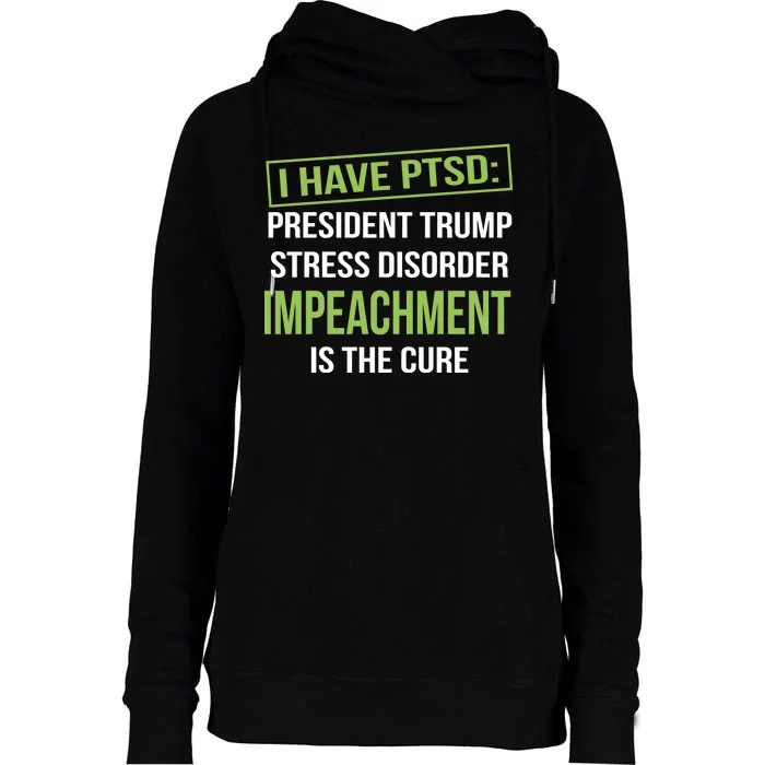 I Have PTSD President Trump Stress Disorder Womens Funnel Neck Pullover Hood