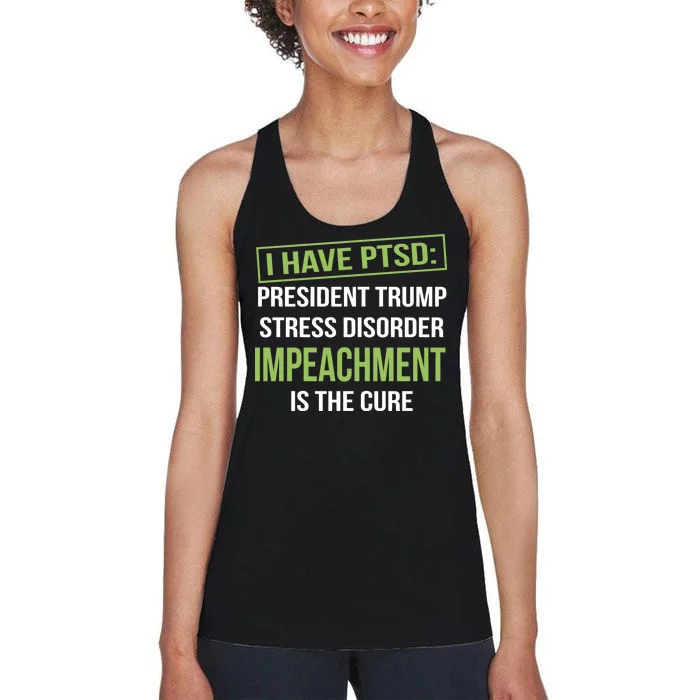 I Have PTSD President Trump Stress Disorder Women's Racerback Tank