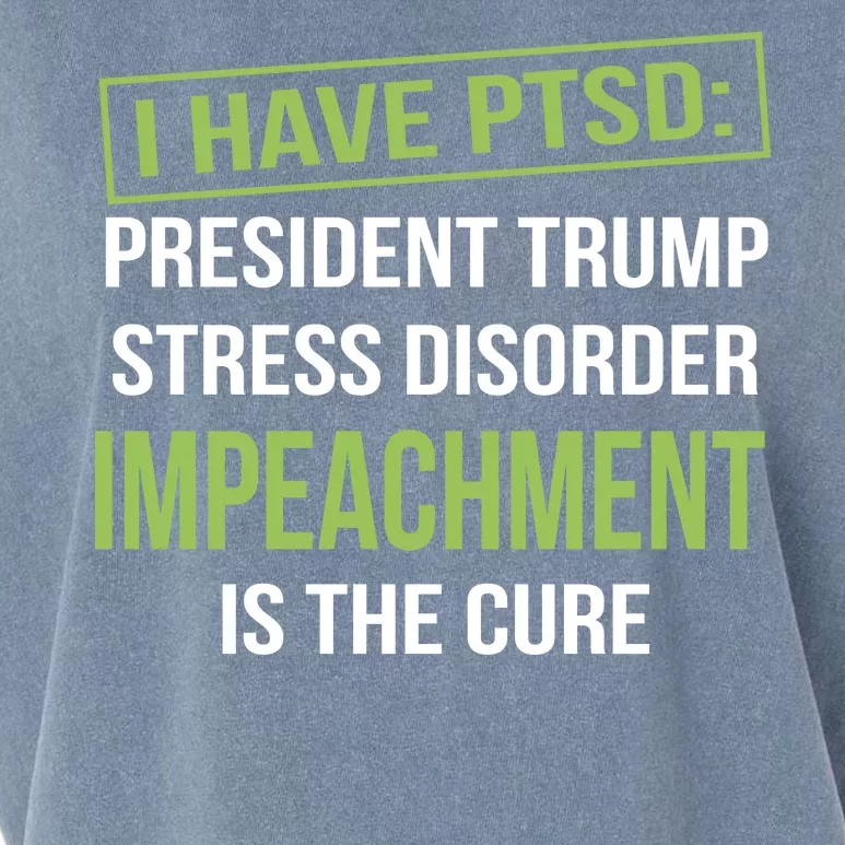 I Have PTSD President Trump Stress Disorder Garment-Dyed Women's Muscle Tee