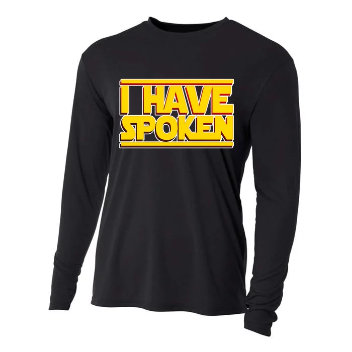 I Have Spoken Cooling Performance Long Sleeve Crew