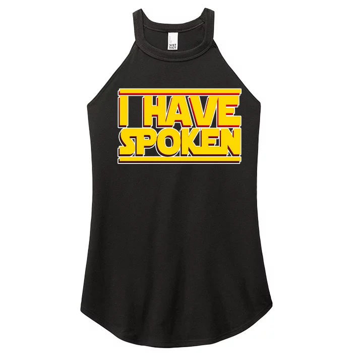 I Have Spoken Women’s Perfect Tri Rocker Tank