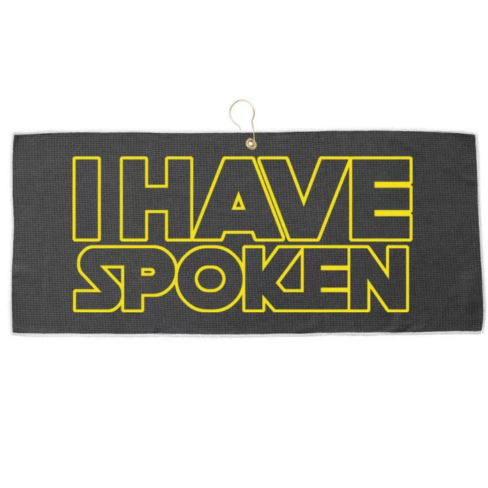 I Have Spoken Movie Slogan Large Microfiber Waffle Golf Towel