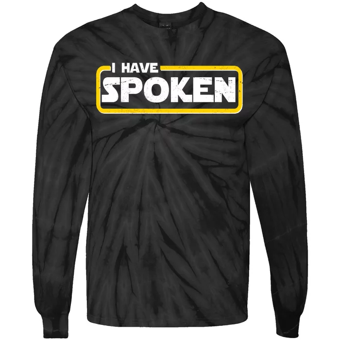 I Have Spoken Vintage Logo Tie-Dye Long Sleeve Shirt