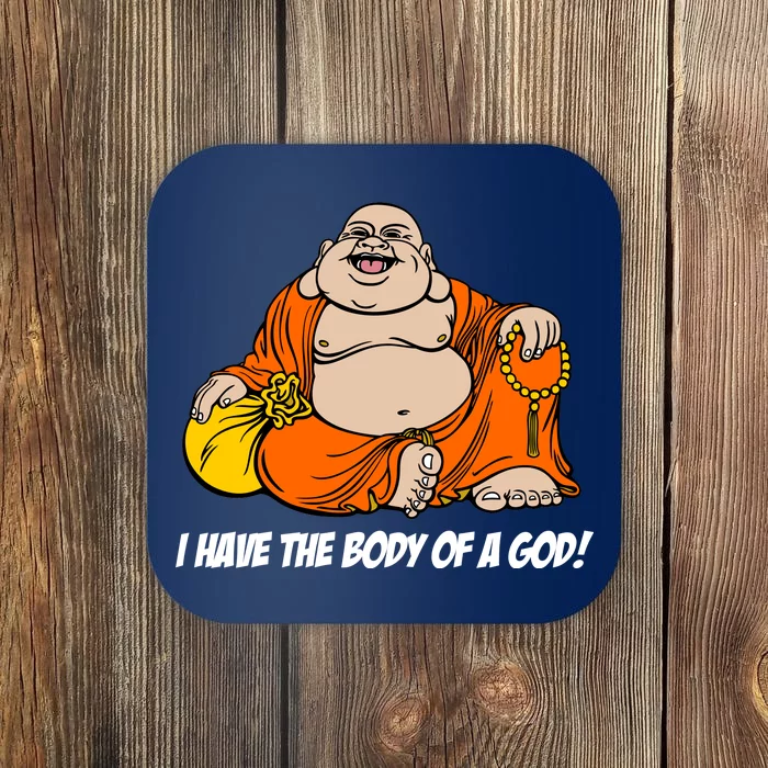 I Have The Body Of A God Coaster