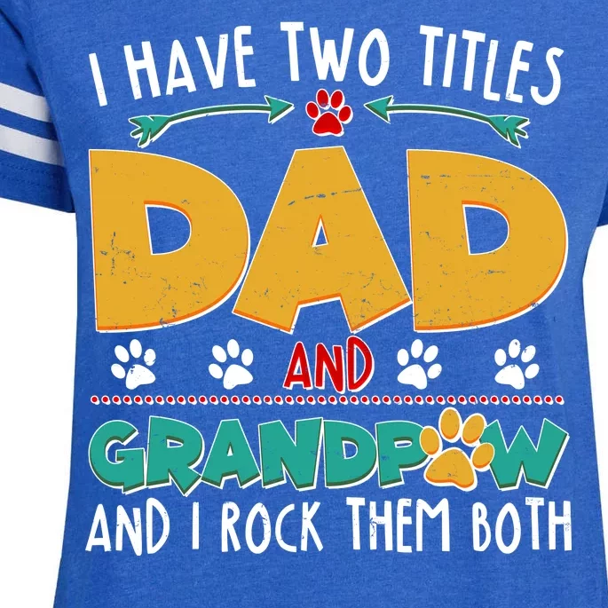 I Have Two Titles Dad And Grandpaw Enza Ladies Jersey Football T-Shirt