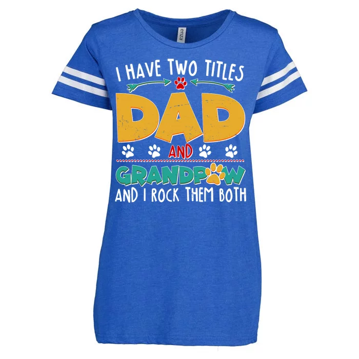 I Have Two Titles Dad And Grandpaw Enza Ladies Jersey Football T-Shirt