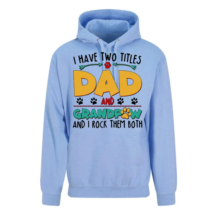 I Have Two Titles Dad And Grandpaw Unisex Surf Hoodie