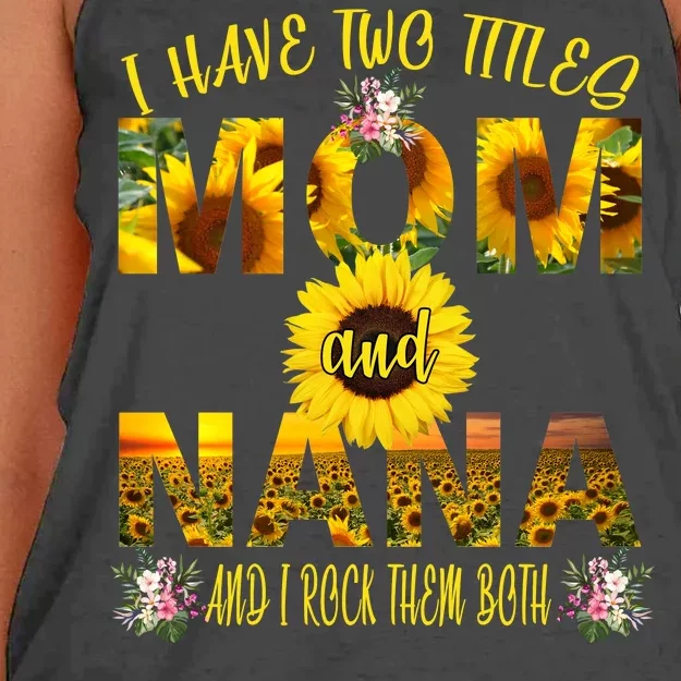 I Have Two Titles Mom And Nana Women's Knotted Racerback Tank