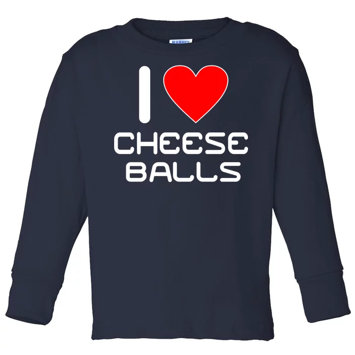 I Heart Cheese Balls Toddler Long Sleeve Shirt