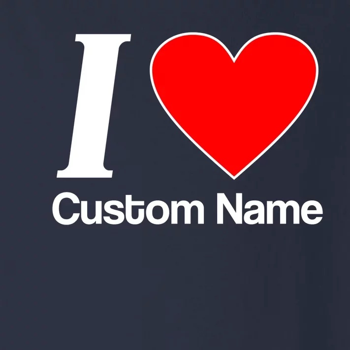 I Heart Custom Name Text Personalize Toddler Long Sleeve Shirt