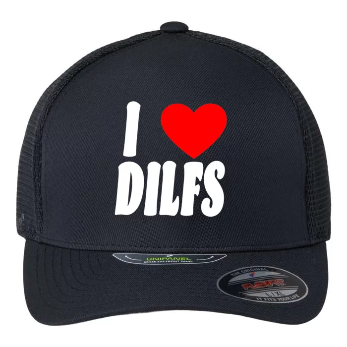 I Heart Dilfs Flexfit Unipanel Trucker Cap