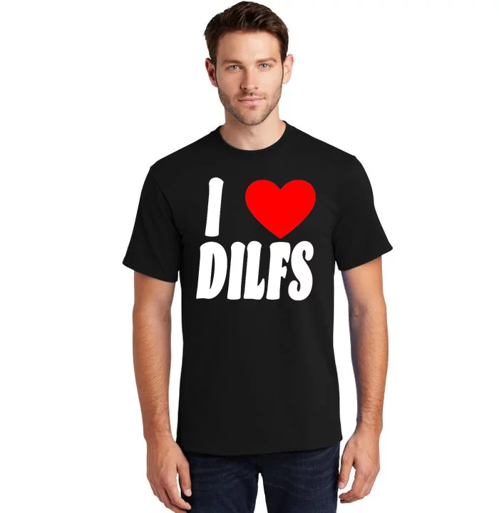 I Heart Dilfs Tall T-Shirt